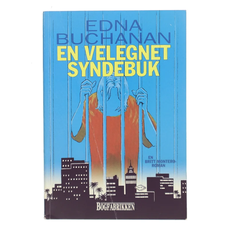 En velegnet syndebuk af Edna Buchanan (Bog)