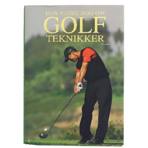 Den store bog om golfteknikker af Chris Meadows (Bog)