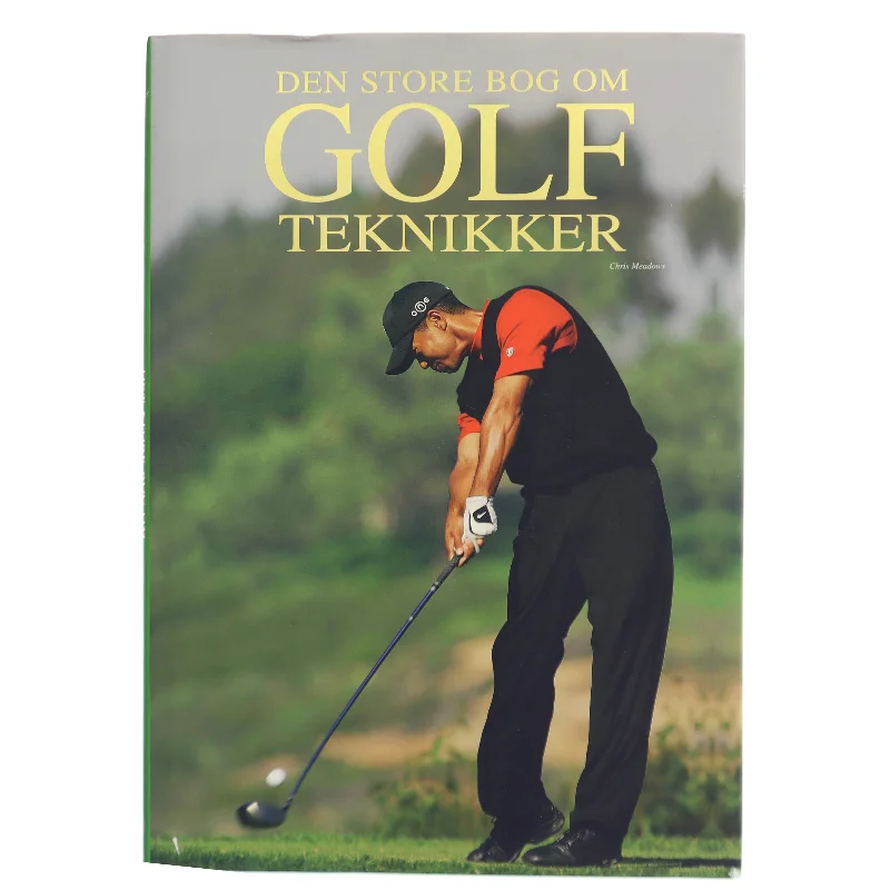 Den store bog om golfteknikker af Chris Meadows (Bog)