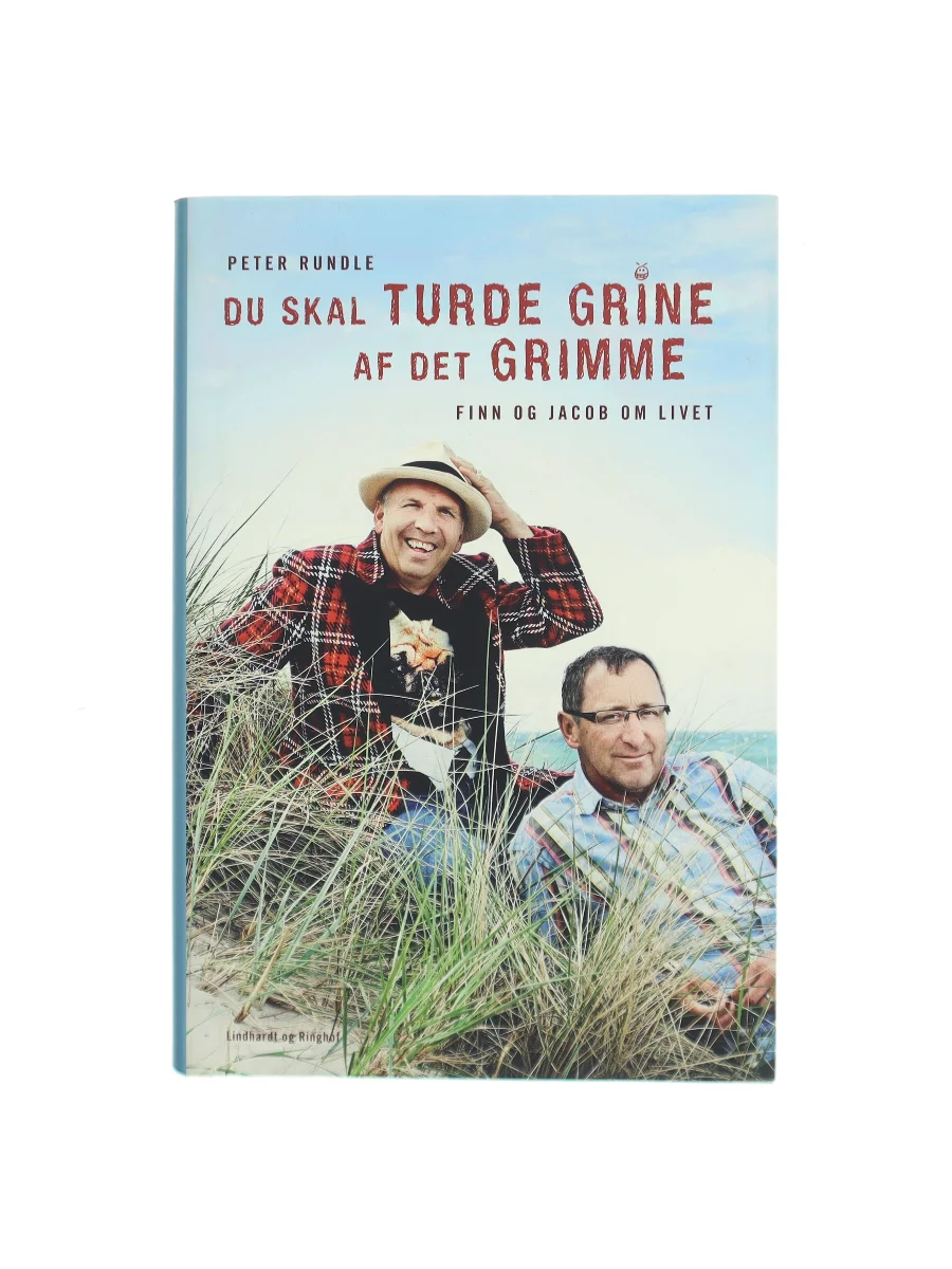 Forsiden af Du skal turde grine af det grimme : Finn og Jacob om livet af Peter Rundle
