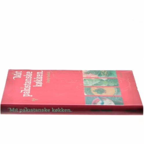 Mit pakistanske køkken af Rushy Rashid (Bog)