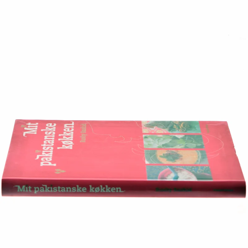 Mit pakistanske køkken af Rushy Rashid (Bog)