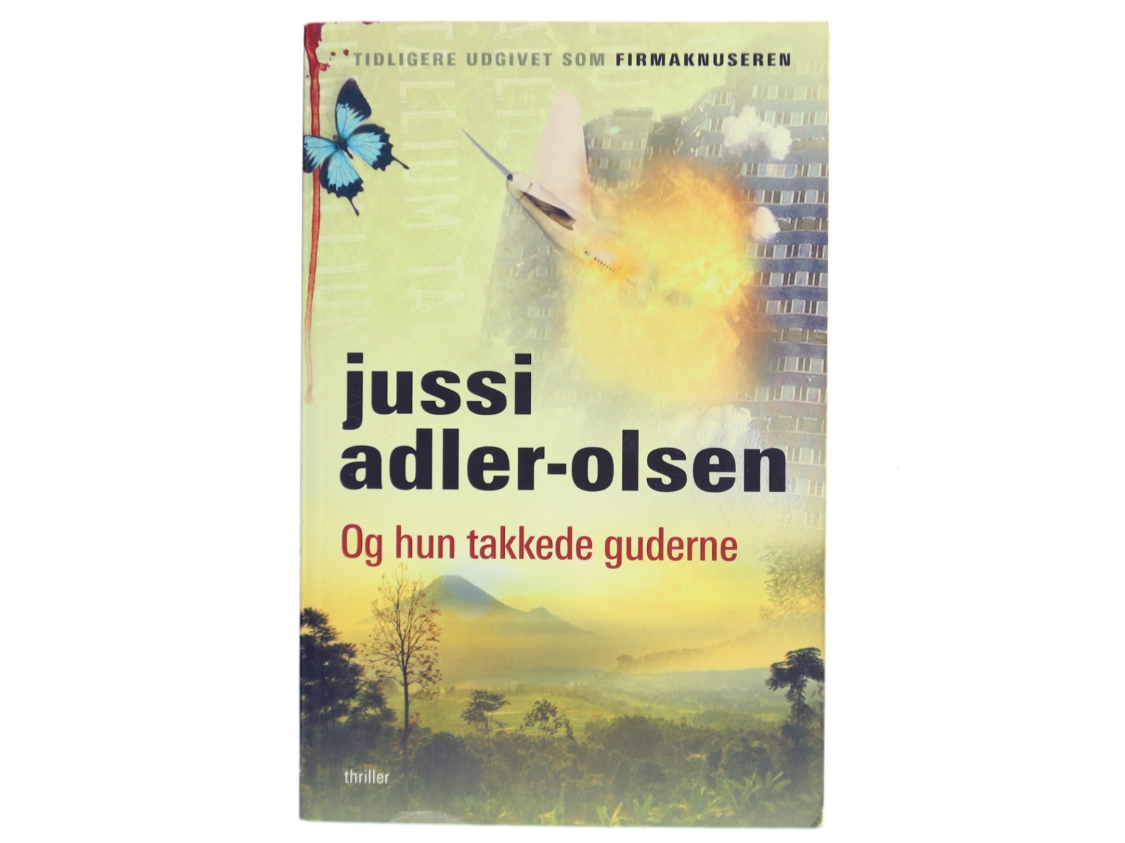 Og hun takkede guderne af Jussi Adler-Olsen (Bog)
