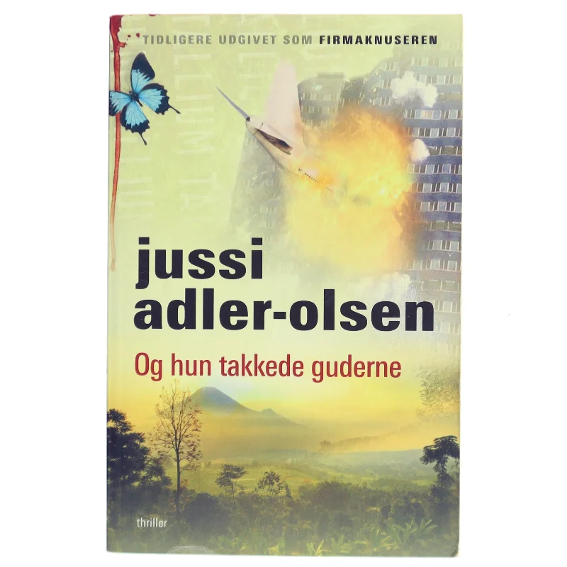 Og hun takkede guderne af Jussi Adler-Olsen (Bog)