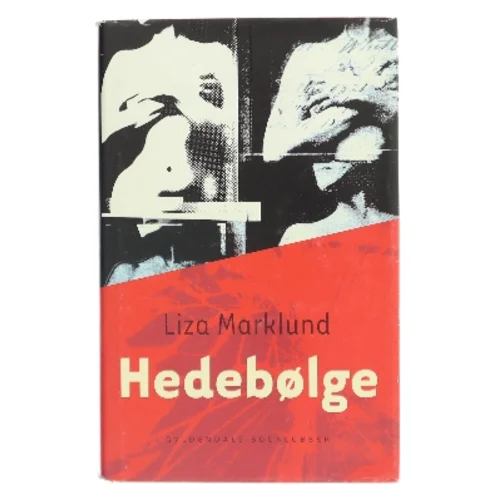 Hedebølge af Liza Marklund (Bog)