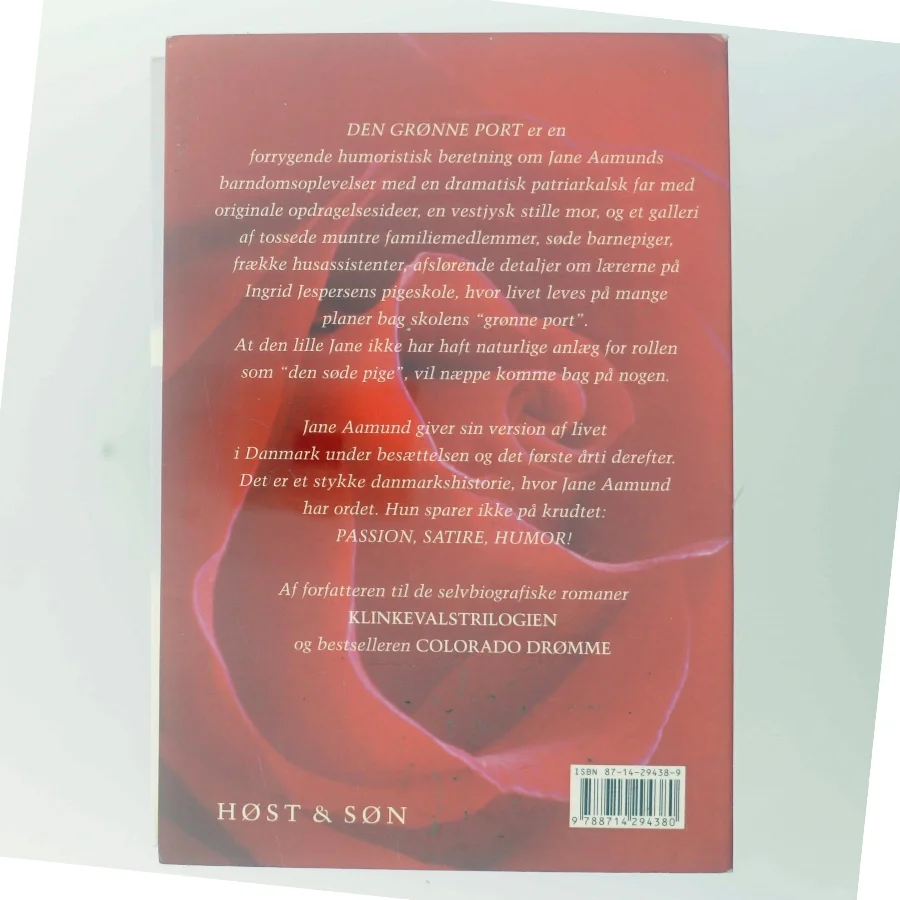 Den grønne port : erindringer fra tremmeseng til brudeskammel af Jane Aamund (Bog)