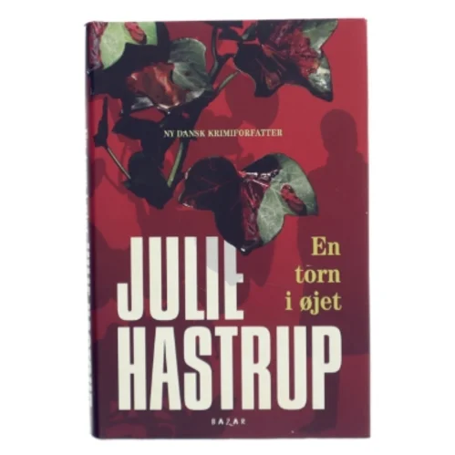 En torn i øjet af Julie Hastrup (Bog)