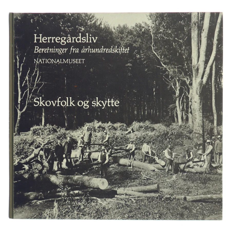 Herregårdsliv: Beretninger fra århundredskiftet (Bog)