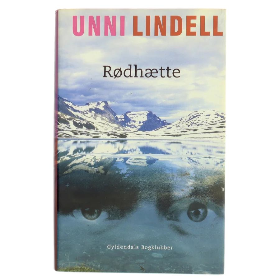 Rødhætte af Unni Lindell (Bog)