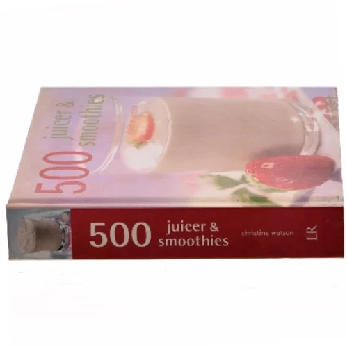 500 juicer & smoothies af Christine Watson (Bog)