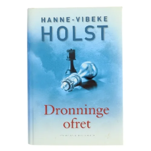 Dronningeofret af Hanne-Vibeke Holst (Bog)