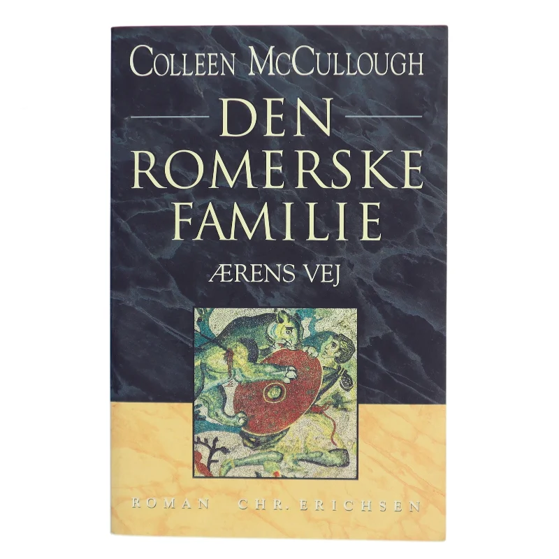 Den romerske familie. Bind 1, Ærens vej af Colleen McCullough (Bog)