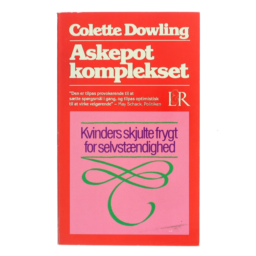 Askepot komplekset af Colette Dowling (Bog)