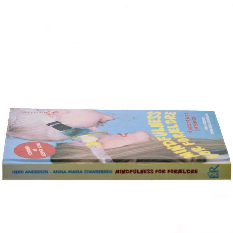 Mindfulness for forældre af Heidi Andersen (f. 1967) (Bog)
