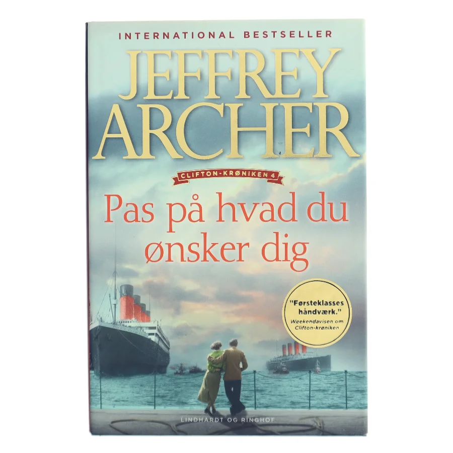 Pas på hvad du ønsker dig af Jeffrey Archer (Bog)