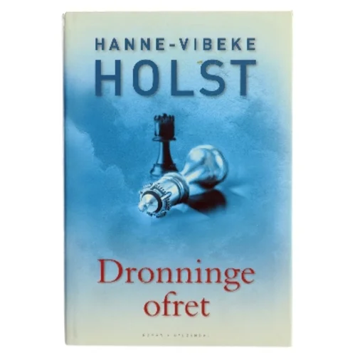 Dronningeofret : roman af Hanne-Vibeke Holst (Bog)