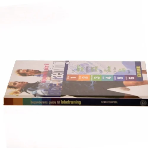 Begynderens guide til løbetræning af Sean Fishpool (Bog)