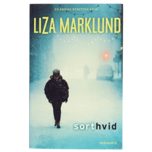 Sort hvid af Liza Marklund (Bog)