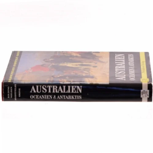 Australien, Oceanien & Antarktis af Tim Greve (Bog)