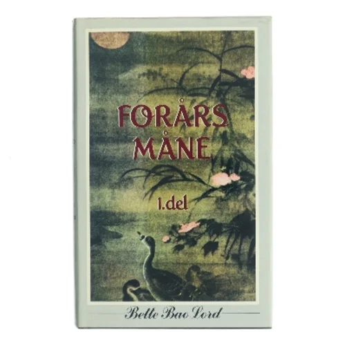 Forårsmåne af Belle Bao Lord (Bog)