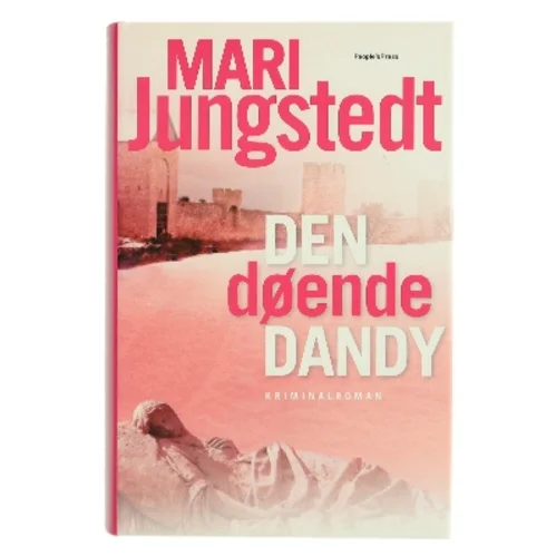 Den døende dandy : kriminalroman af Mari Jungstedt (Bog)