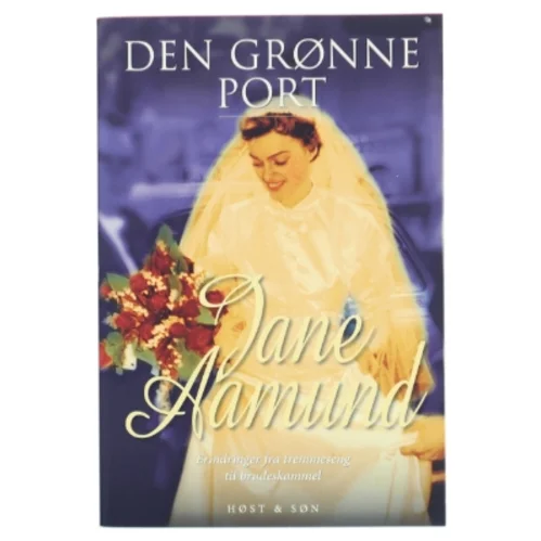 Den grønne port af Jane Aamund (Bog)