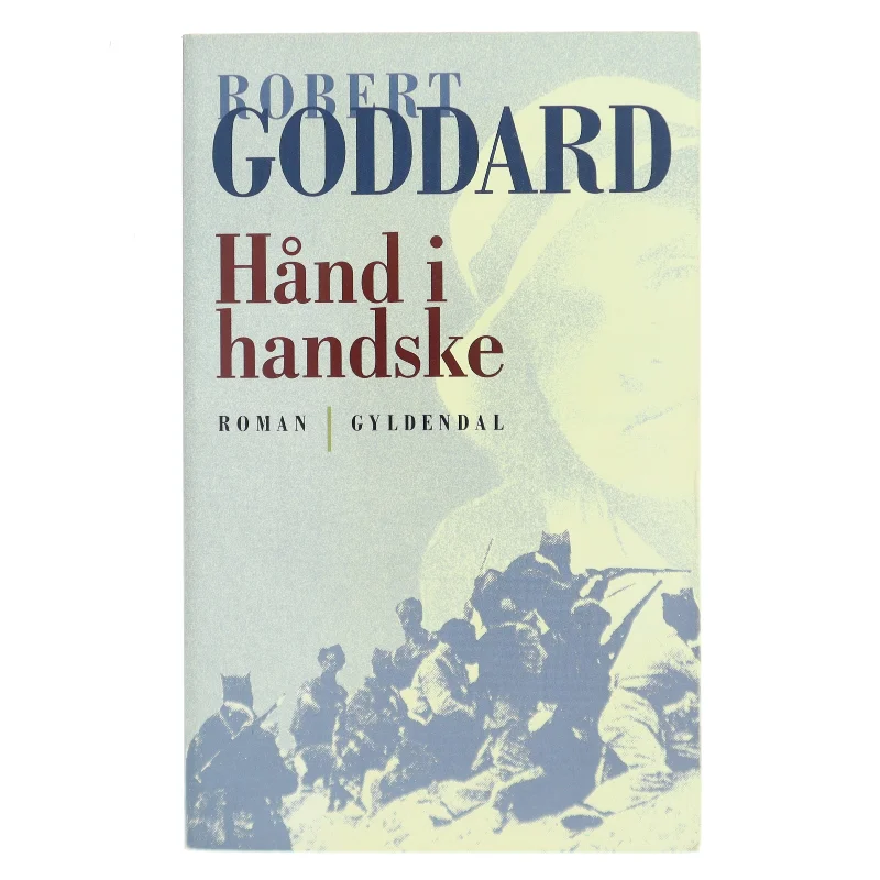 Hånd i handske af Robert Goddard (Bog)