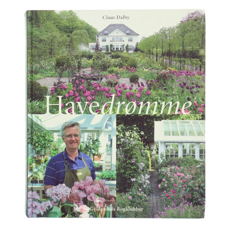 Havedrømme af Claus Dalby (Bog)