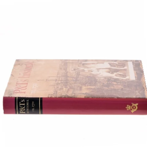 P&T's historie til 1711 af Ukendt (Bog)