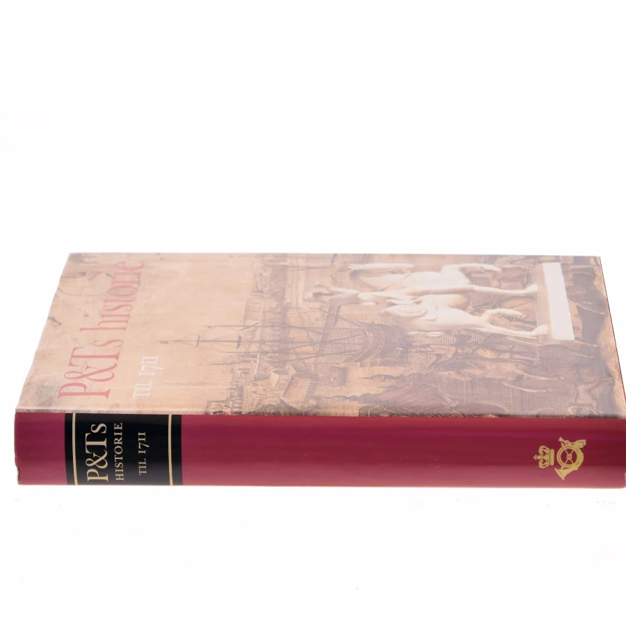 P&T's historie til 1711 af Ukendt (Bog)