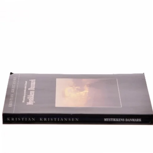 Mystikkens Danmark af Kristian Kristiansen (Bog)