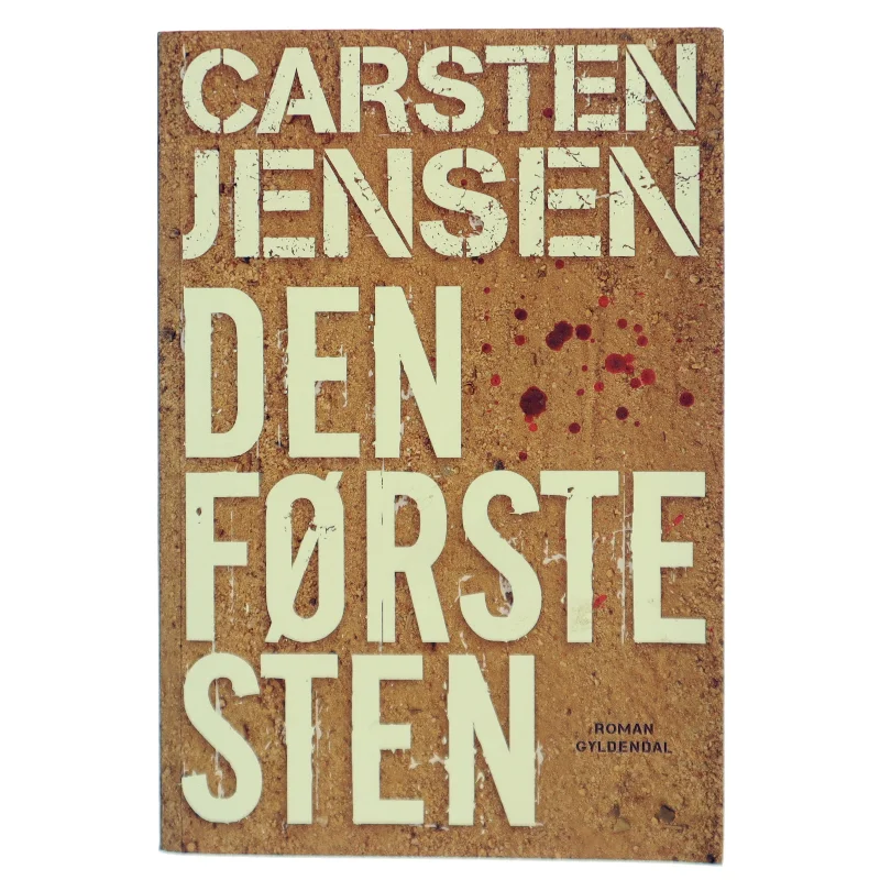 Den første sten af Carsten Jensen (f. 1952) (Bog)