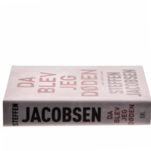 Da blev jeg døden af Steffen Jacobsen (Bog)