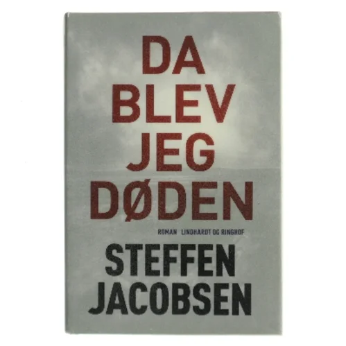 Da blev jeg døden af Steffen Jacobsen (Bog)