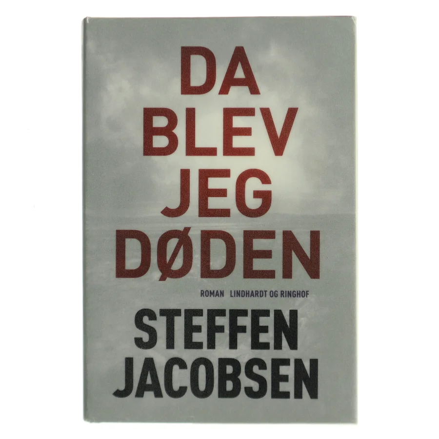 Da blev jeg døden af Steffen Jacobsen (Bog)