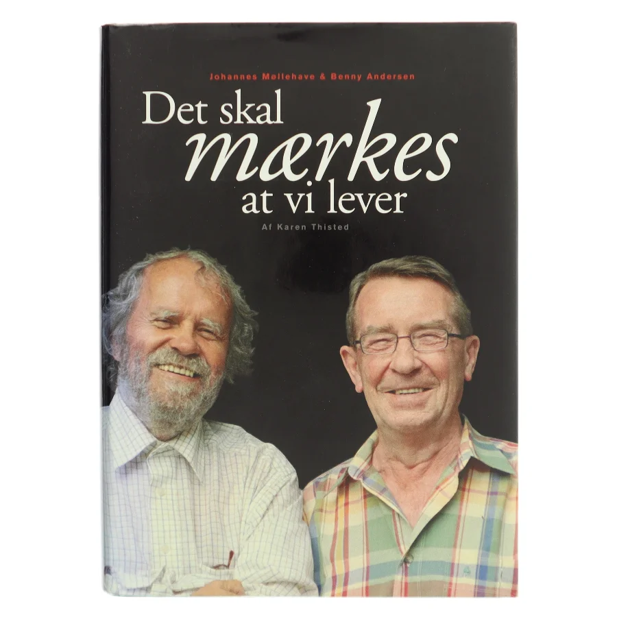 Det skal mærkes at vi lever af Karen Thisted (Bog)