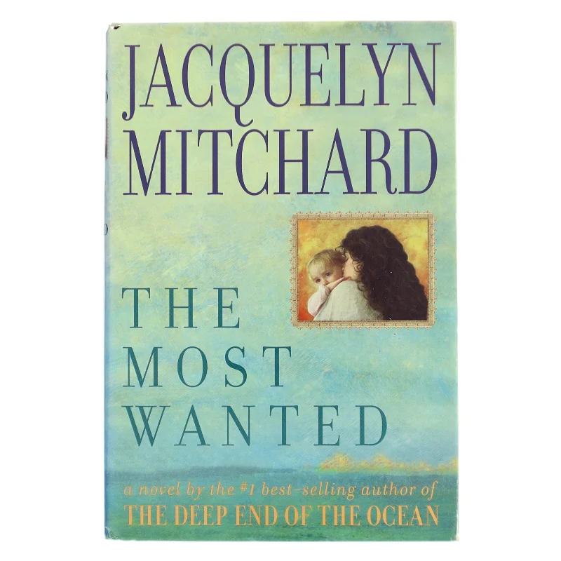 The Most Wanted af Jacquelyn Mitchard (Bog)