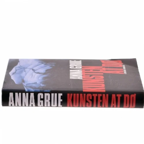 Kunsten at dø af Anna Grue (Bog)