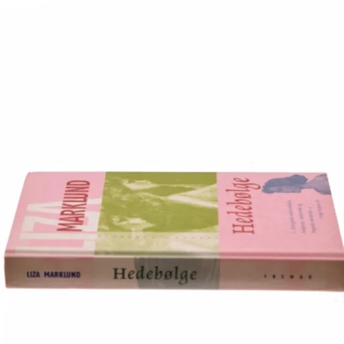 Hedebølge af Liza Marklund (Bog)