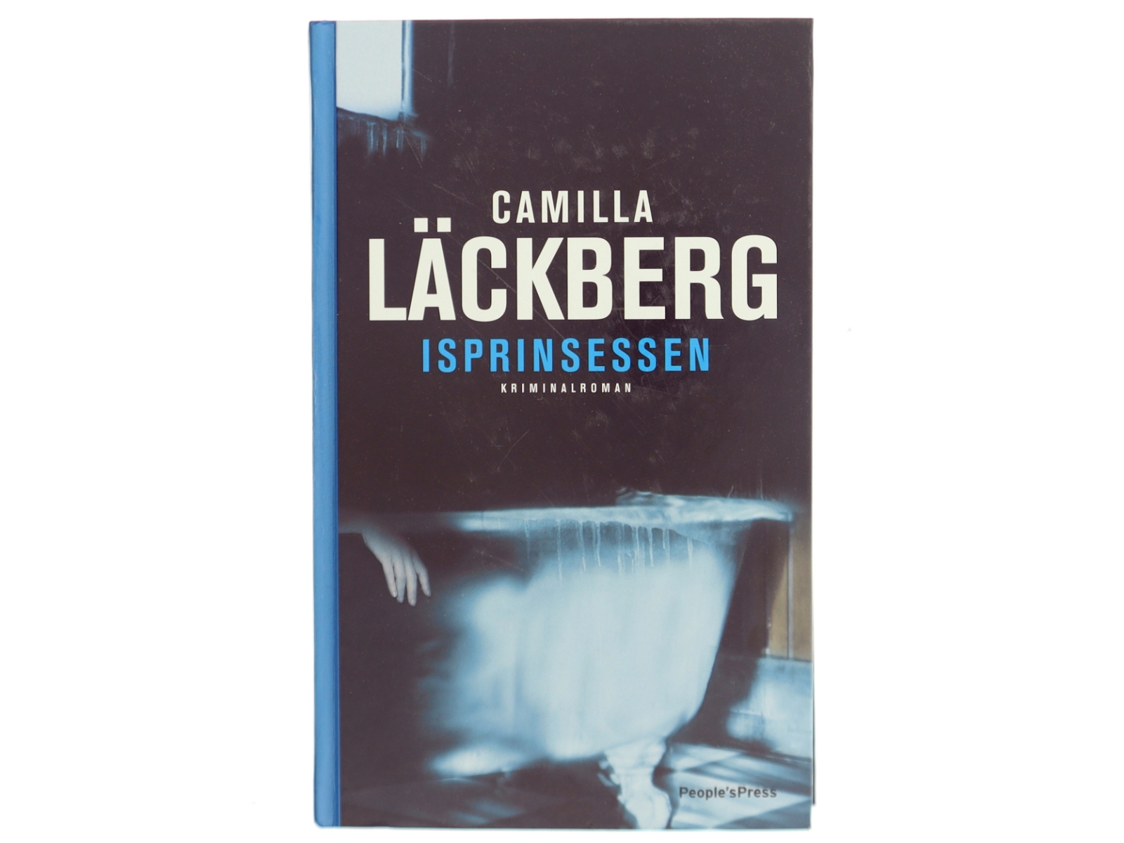 "Isprinsessen" af Camilla Läckerberg (Bog)