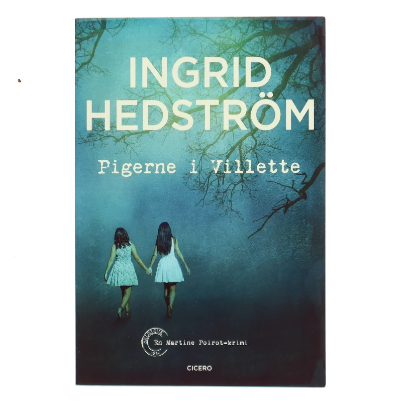 Pigerne i Villette af Ingrid Hedström (Bog)