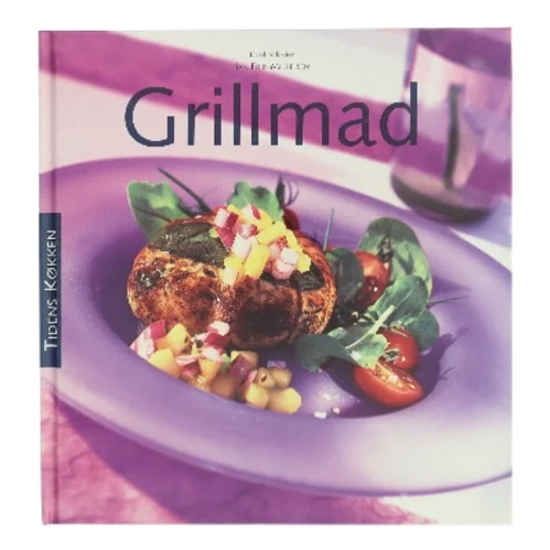 Grillmad af Jan Friis-Mikkelsen (Bog)