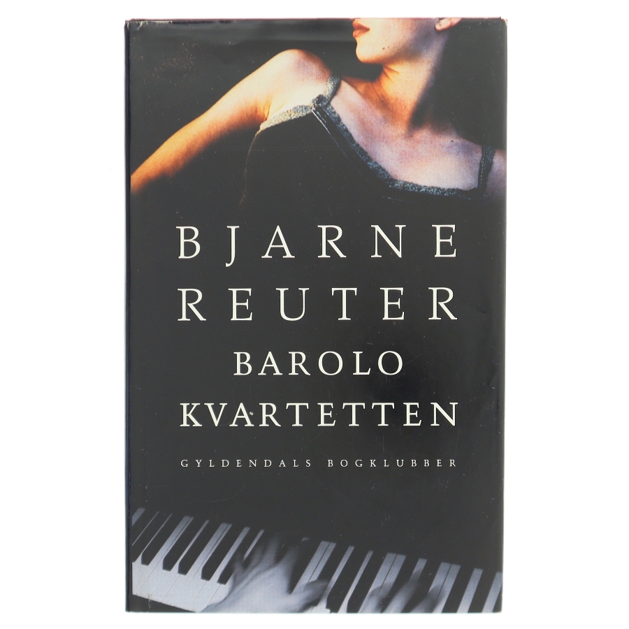 Barolo Kvartetten af Bjarne Reuter (Bog)