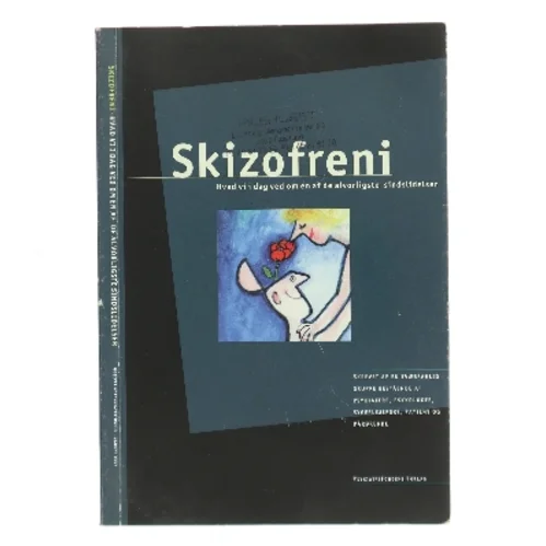 Skizofreni af Tværfaglig gruppe fra Psykiatrifonden (Bog)