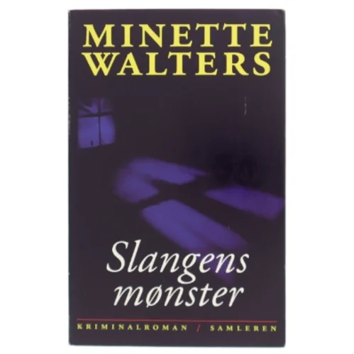 Slangens mønster : kriminalroman af Minette Walters (Bog)