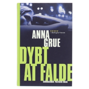 Dybt at falle af Anna Grue (Bog)