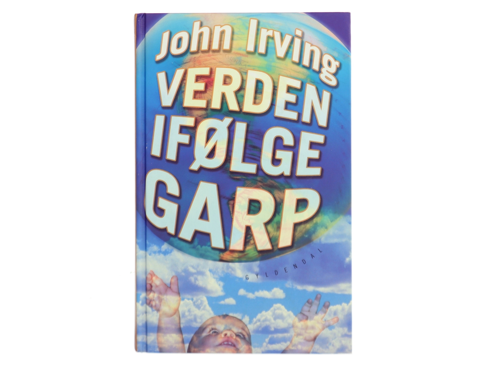Verden ifølge Garp af John Irving (Bog)