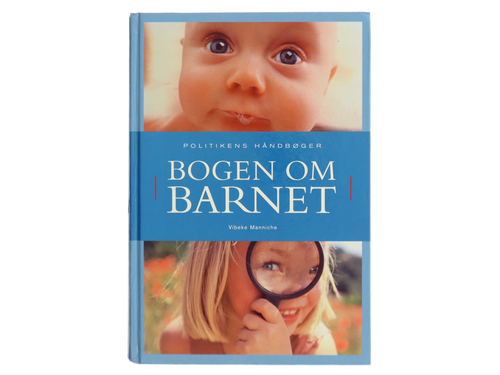 Bogen om barnet af Vibeke Manniche (Bog)