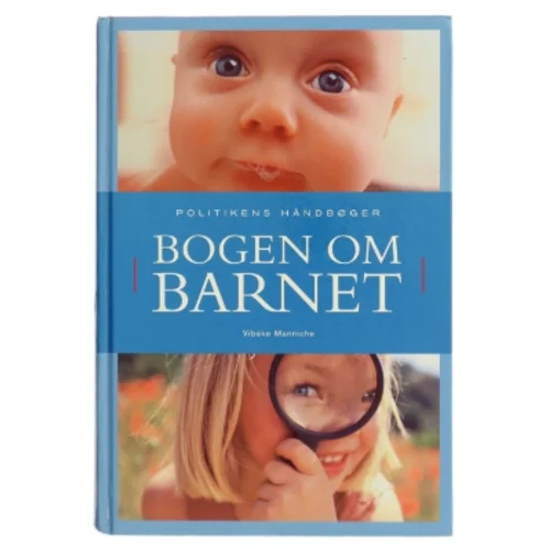 Bogen om barnet af Vibeke Manniche (Bog)