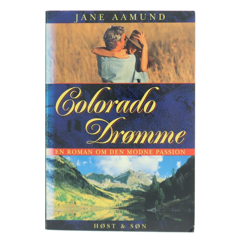 Colorado drømme af Jane Aamund (Bog)